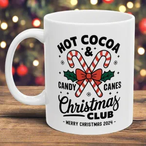 Hot Cocoa & Candy Canes Christmas Club Family Coffee Mugs 11 oz