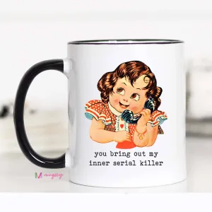Inner Serial Killer Coffee Mug 11oz